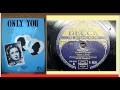 Vera Lynn - Only You