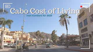 Is Cabo Affordable in 2025 Real Cost of Living Breakdown