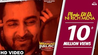 Dil Da Rich | MUNDA DIL DA NI RICH MILNA | Sharry Mann | Vinder Nathumajra | Marriage Palace