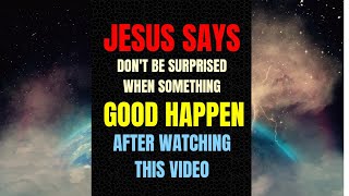 Jesus Says: Blessings Is Comming | God's Message Today | Jesus Call today's Message #godmessage #god