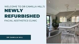 Welcome to Dr Camilla Hill’s Facial Aesthetics Clinic – Newly Refurbished in 2023 | Dr Camilla Hill