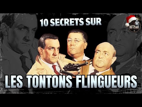 10 SECRETS 🕵️‍♂️DE TOURNAGE - SUR LES TONTONS FLINGUEURS (1963)