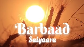 Download lagu Barbaad Song (Slow X Reverb) - Jubin Nautiyal | Saiyaara | Love Song 2025  | @DriftWave-d1o mp3
