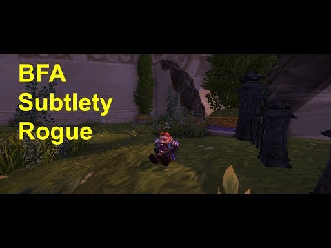 WoW BFA : Subtlety Rogue : Step through the shadows!