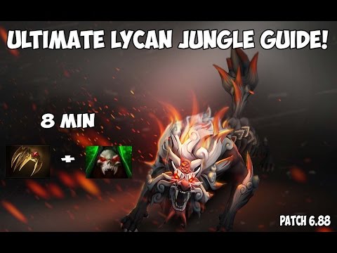 Ultimate Lycan Jungle Guide! | Patch 6.88 | 7-8 Min Vlad's!