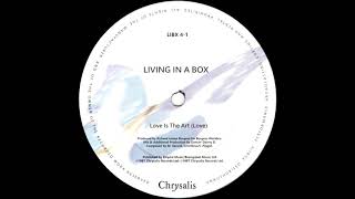 Living In A Box - Love Is The Art (Love Mix)