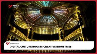 Digital culture boosts creative industries | Vietnam Today