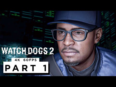 WATCH DOGS 2 Walkthrough Gameplay Part 1 - (4K 60FPS) RTX 3090 - No Commentary