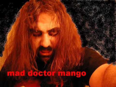 MAD DOCTOR MANGO - Do You Wanna ?