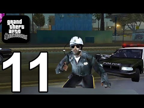 Grand Theft Auto: San Andreas - Gameplay Walkthrough Part 11 (iOS, Android)