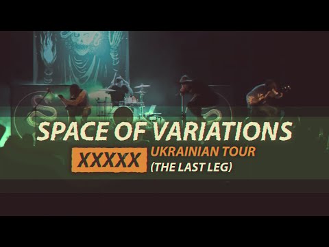 Space Of Variations - XXXXX TOUR VLOG