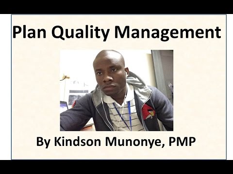 24 Project Quality Management   Plan Quality Management Video