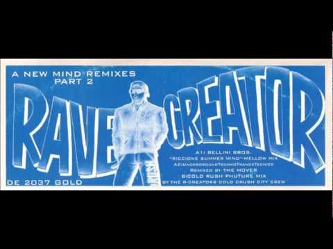 Rave Creator - A New Mind (Riccione Summer Mind-Mellow Mix) Hardtrance 1996