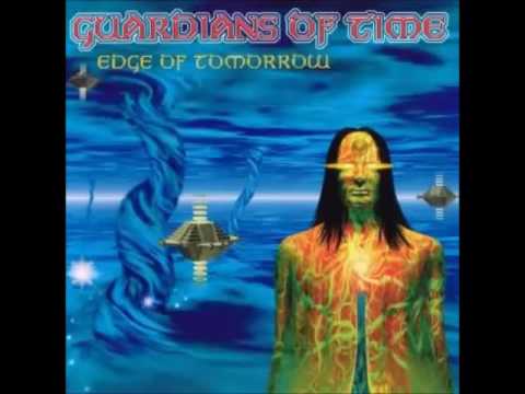 Guardians Of Time - Edge Of Tommorow (Full Album)