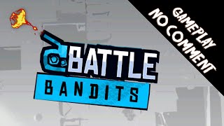 BATTLE BANDITS // TANK SHOOTER // GAMEPLAY NO COMMENT