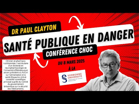 Conférence du Dr Paul Clayton à la Sorbonne