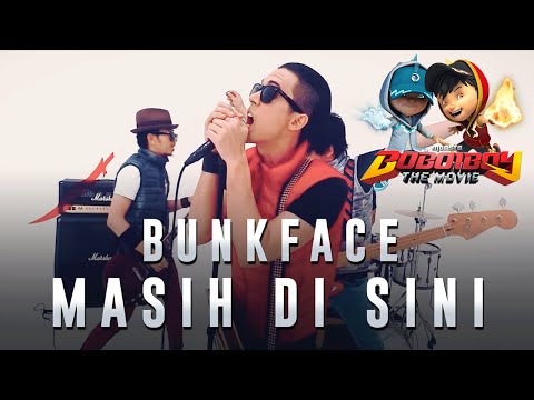 Bunkface - Masih Di Sini (BoBoiBoy The Movie OST)