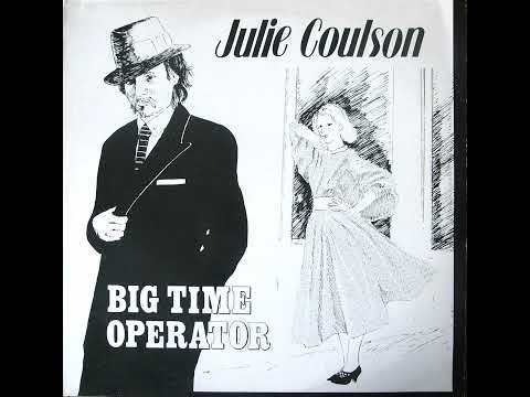 Julie Coulson - Big Time Operator