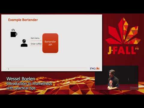J-Fall 2019: Wessel Boelen - Introduction to Prometheus with practical tips