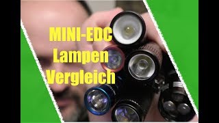 Mini EDC Lampen - Reini´s TOP 7 im Vergleich