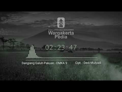 Dangiang Galuh Pakuan - EMKA 9 Cipt. : Dedi Mulyadi