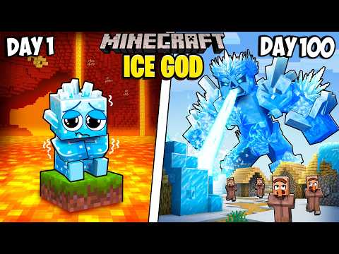 I Survived 100 Days as an ICE GOD in Minecraft!