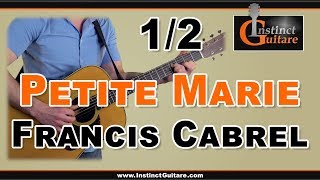 Petite Marie (Francis Cabrel) à la guitare - 1ère partie