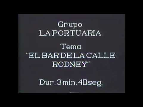 LA PORTUARIA - EL BAR DE LA CALLE RODNEY