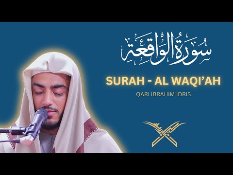 Surah Al-Waq’iah | seeking rizq and Barakah | ibi idris |