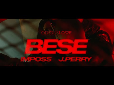 Odious Love x Imposs x J. Perry - BESE