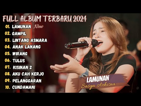 Sasya Arkhisna - Lamunan Full Album Terbaru 2024 (Viral Tiktok)