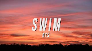 Download lagu BTS - SWIM (Lyrics) mp3