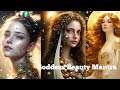 Mantra For Beauty Healthy Glowing White Crystal Clear Skin Mantra Chanting