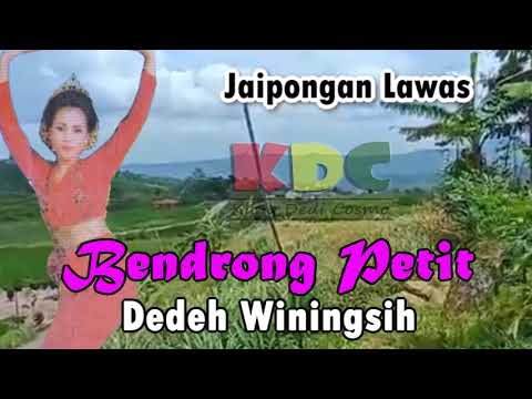 BENDRONG PETIT -  DEDEH WININGSIH || JAIPONGAN SUNDA #jaipongan #lagusunda @Kangdedicosmo