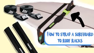 Fastest way to Attach Surfboard to Roof Racks