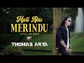 Thomas Arya Mati Aku Merindu Official Music Video