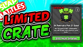 New LIMITED TIME St Patrick's Day Crate🍀 in Slap Battles!
