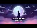 Agar Kabhi Lauto Pop Version Hindi Indie Pop Song 2026 Official Audio