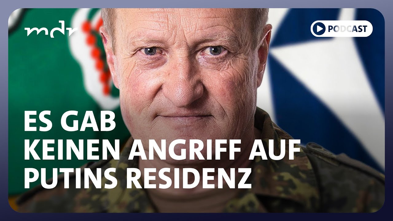 #300 Bühler: Es gab keinen Angriff auf Putins Residenz | Podcast Was tun, Herr General? | MDR