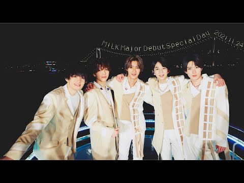 M!LK Major Debut Special Day 2021.11.24 -豪華客船ライブ&サプライズ1Day密着-