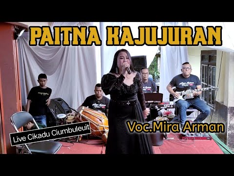 Paitna kajujuran (Ayank andriani) Voc.Mira arman Balad Darso live Cikadu ciumbuleuit (Arf Audio)