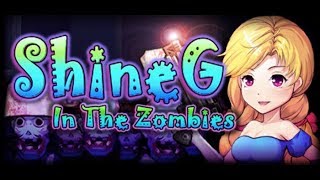 Смотрим игру ShineG In The Zombies (без комментариев)