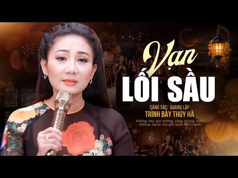 Vạn Lối Sầu - Tiếng hát Thúy Hà | Đường bây giờ đường vắng không anh...