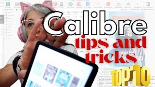 Calibre Top Tips and Tricks