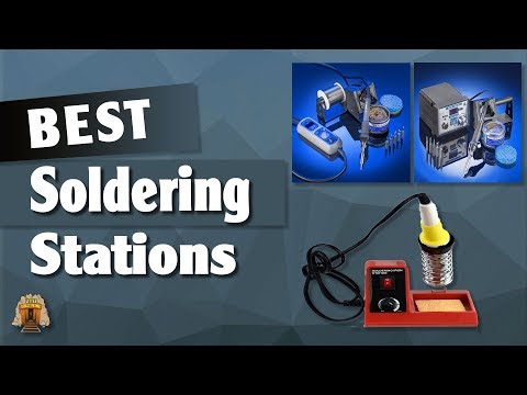 Top 5 Best Soldering Stations Review - You Can Buy Right Now In 2022