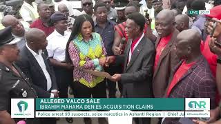Ibrahim Mahama Denies VALCO Acquisition Claims, Threatens Legal Action