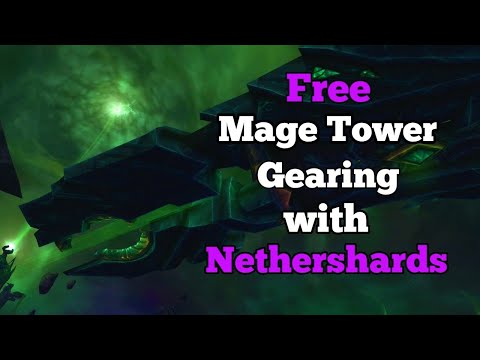 Easier Mage Tower in 60minutes with Nethershards