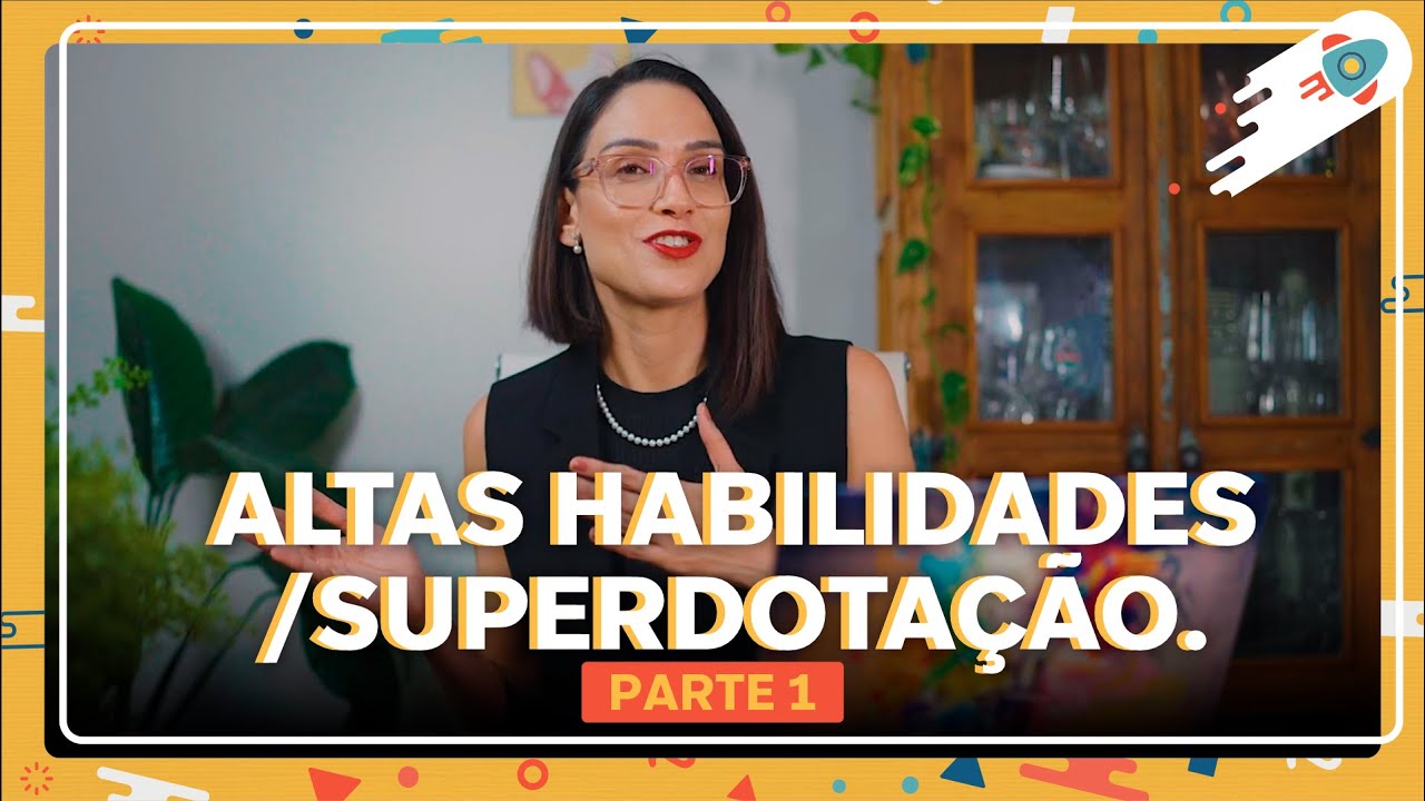 Testes para avaliar Altas Habilidades/Superdotação