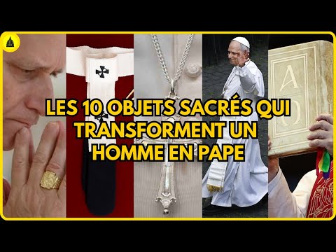 Les 10 OBJETS SACRÉS Qui Transforment un Homme en PAPE 😱 Secrets du Vatican RÉVÉLÉS!