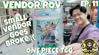One Piece Market Recovery? Meanwhile I’m Going Broke :( + UPDATE! |One Piece TCG| Vendor POV Ep.11